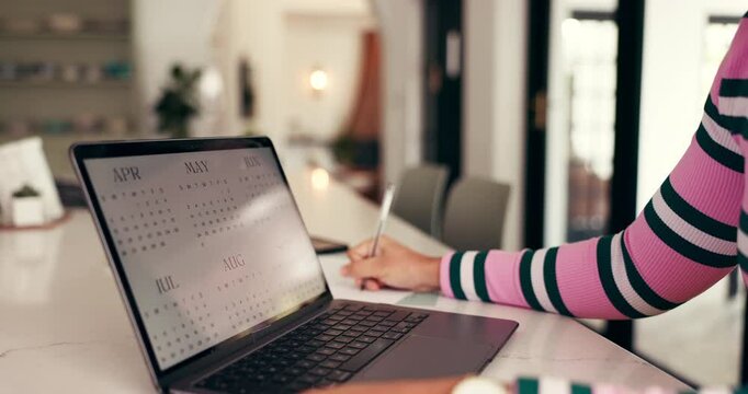Hands, woman and calendar on laptop at house for reminder, planning and budget timeline. Person, pc screen and writing notes for appointment date, event schedule and information of financial deadline