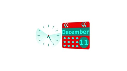 December month 11 date calendar icon and cyan color clock animation. Digital calendar month concept design on White background.