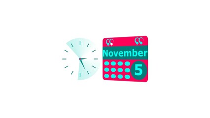 November month 5 date calendar icon and cyan color clock 4k illustration. Digital calendar month concept design on White background.