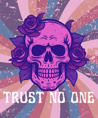  Grunge Skull with Roses and Trust No One - Dark Aesthetic & Edgy Streetwear  T Shirt Design 