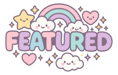 Pastel bubble sticker with FEATURED in cute kawaii style, playful promo retail offer on transparent background.