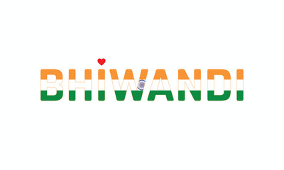 I Love BHIWANDI, Typographic Design of I Love BHIWANDI on a white background, Flag Typography of BHIWANDI with heart, Vector design of I Love BHIWANDI