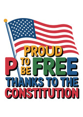 Constitution Day Typography T-Shirt Design Quote