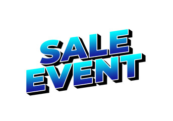 Bold text graphic featuring the words SALE EVENT in a gradient blue color scheme with a Th