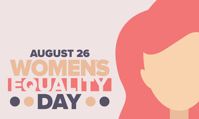Women's Equality Day in United States. Female holiday, celebrated annually in August 26. Women right history month. Feminism concept. Poster, greeting card, banner and background. Vector illustration