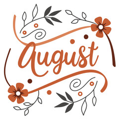 Elegant "August" Hand Lettering Vector – Autumn-Inspired Script Typography with Floral Ornaments, Leaves, and Swirls in Warm Earth Tones for Seasonal Decor, Calendars, and Fall Designs

