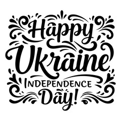 Happy Ukraine Independence Day graphic design. Decorative lettering design for patriotic holiday celebration. Ukraine national holiday. Use in digital media.