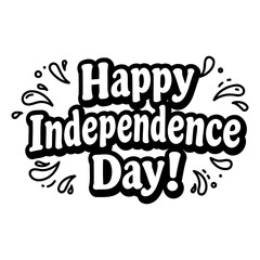 Obraz premium Happy Independence Day graphic design for patriotic use. Bold, stylized text with decorative elements.