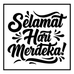 Selamat Hari Merdeka! graphic design with no demographic details.