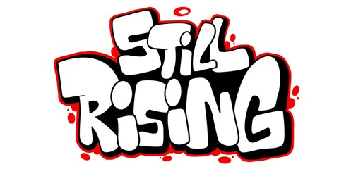 still rising illustration, still rising letter with simple graffiti pattern