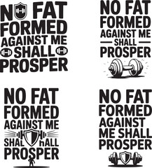 Obraz premium No Fat Formed Against Me – Fitness Typography Design Set.