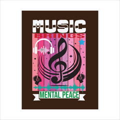music t-shirt design ,music gives us pleasure,and music brings mental peace
