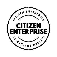 Citizen Enterprise - businesses that practice corporate social responsibility, text concept stamp