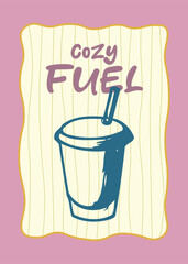 Cozy Fuel Retro Cup Illustration with Striped Background