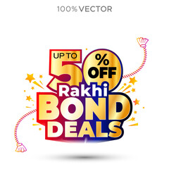 50% off Rakhi bond deals 3d logotype design for rakhi, raksha bandhan festival. Sale, offer, discount promotion concept.