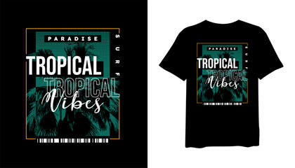 Tropical Vibes t-shirt design. palm trees silhouette t shirt design. t-shirt design vector for print. Tropical logo design vector illustration. quotes for t shirt