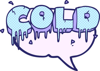 freehand drawn comic book speech bubble cartoon cold text symbol in bright neon color