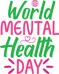 Naklejka premium World Mental Health Day Typography Vector Design – Inspirational, Artistic & Awareness Focused Graphic