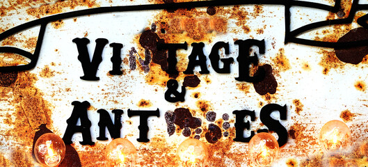Vintage Antiques Sign Rusty Old and Weathered for Business