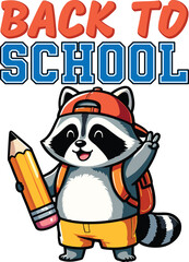 Back to School kindergarten T-Shirt Design, Cute cartoon raccoon wearing a backpack and holding a pencil ready for school, Vector Illustration