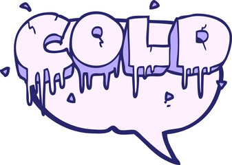 freehand drawn speech bubble cartoon cold text symbol in bright neon color