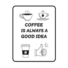 Coffee themed poster with cups, a takeaway container, and a thumbs up illustration on a white background