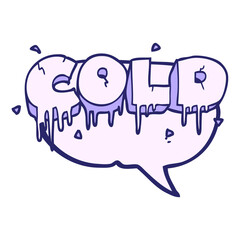 freehand drawn speech bubble cartoon cold text symbol in bright neon color