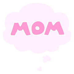  cartoon word mom with thought bubble in retro style in bright neon color