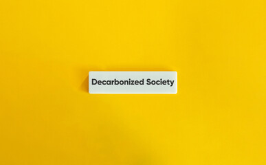Decarbonized Society Text on Tile with Yellow Minimal Background