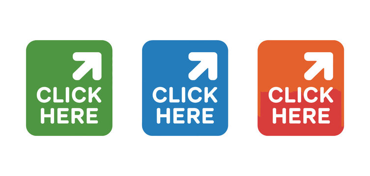 Three colorful buttons with the text click here and an arrow icon
