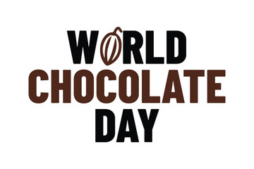 world chocolate day. Vector hand drawn illustration. Lettering World chocolate day. Idea for poster, postcard.
