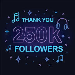 Thank You for 250K  Followers Social Media Celebration Graphic