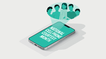 National Cell Phone Courtesy Month Awareness with Digital Etiquette Reminder