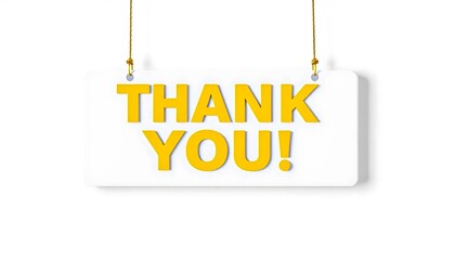 Bold yellow thank you text on hanging white sign isolated on white background
