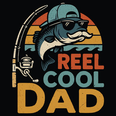 Reel cool Dad hat Funny Fisherman fishing father's day t-shirt design eps files