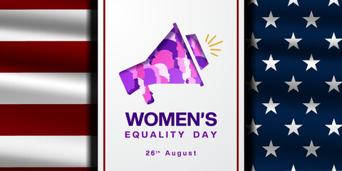 26th August is Womens Equality Day. Loudspeaker, womens and american flag. Great for posters, banners and social media. Blue background.