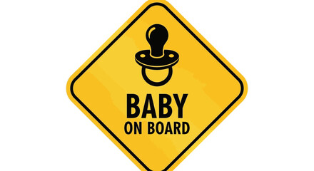 Obraz premium Yellow Baby on Board Sign with Pacifier Icon, Black Text and Border