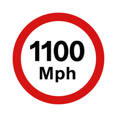 A humorous speed limit sign displaying 1100 mph isolated on white background, indicating an absurdly high speed