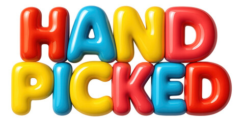 Fototapeta premium Multicolor bubble sticker with HAND PICKED in glossy style, vibrant promo retail offer on transparent background.