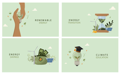 Four banner infographic featuring renewable energy, energy transition, energy savings and climate education concepts with hands, hourglass, money and graduation symbols. Flat style.Vector illustration