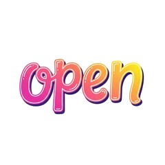Gradient "open" word in bubble art style with shadow. Shop status sign for business and retail. Welcome concept for store.
