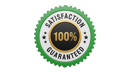 100 percent satisfaction guaranteed round badge concept on white background
