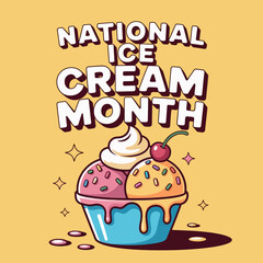 Celebrate National Ice Cream Month with Delicious Ice Cream Flavors and Fun Treats design