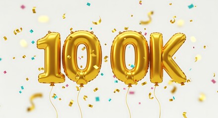 Gold 100k balloons with confetti celebration
