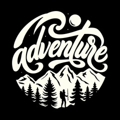 Adventure Typography: Hand-Drawn Mountain Landscape Design, Hiking Silhouette, Retro Style Vector Illustration
