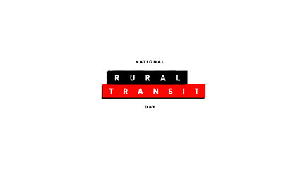 Vector art of national rural transit day typography isolated on white background