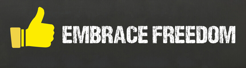 Embrace Freedom
