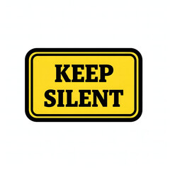 Keep silent sign