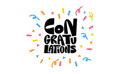 Congratulations banner lettering design. Fun and joyful typographic message with confetti