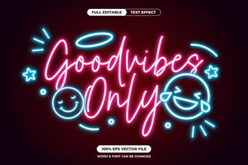 Bright neon sign “Good Vibes Only” with smiling and laughing emojis, stars, and halo. Fun, positive, editable vector perfect for posters, quotes, or social media